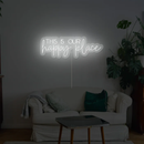 This Is Our Happy Place Neon Sign
