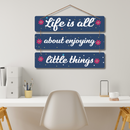 "Life is All About Enjoying Little Things" Wooden Wall Hanging - ICraft asia