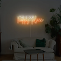This Is Our Happy Place Neon Sign