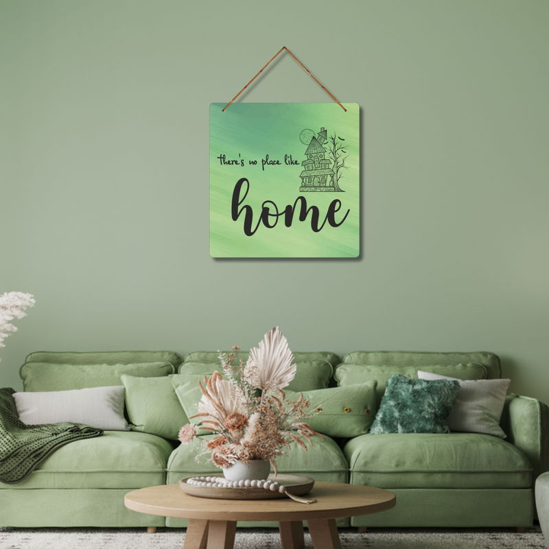 "There's no place like Home"  Wall Hanging