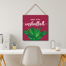 "Hope with Inshallah" Wall Hanging - ICraft asia