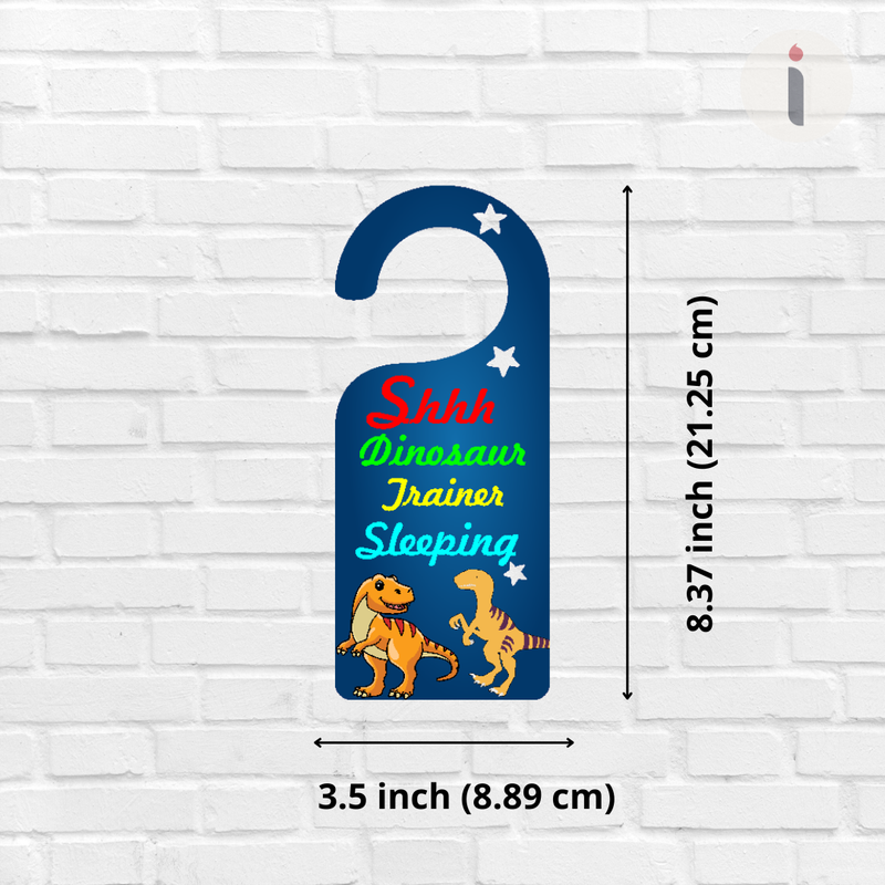 "Shhh Dinosaur Trainer Sleeping"  Wall Hanging