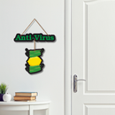 Anti Virus Wooden Wall Hanging