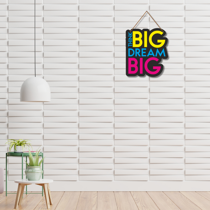 Think Big Dream Big Wall Hanging