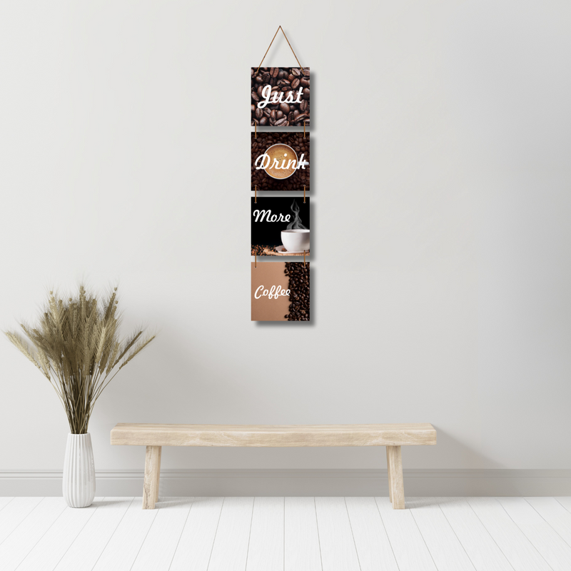 "Just Drink More Coffee" Wall Hanging - ICraft asia
