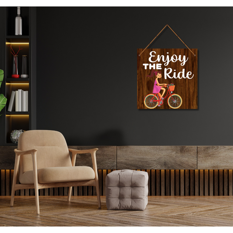 " Enjoy the Ride" Wall Hanging