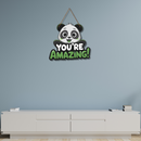 You’re Amazing Panda Wall Hanging