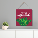 "Hope with Inshallah" Wall Hanging - ICraft asia