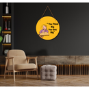 "You Think Big"  Wall Hanging - ICraft asia