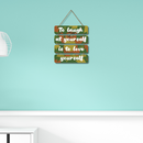 Laugh & Love Yourself Wall Hanging