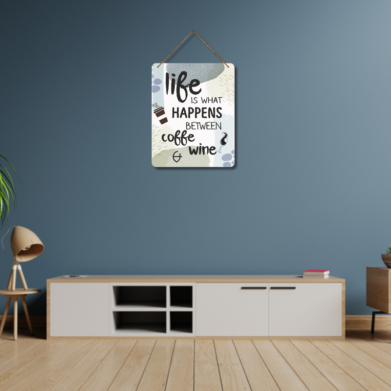 "Coffee to Wine Life Sign" Wall Haniging