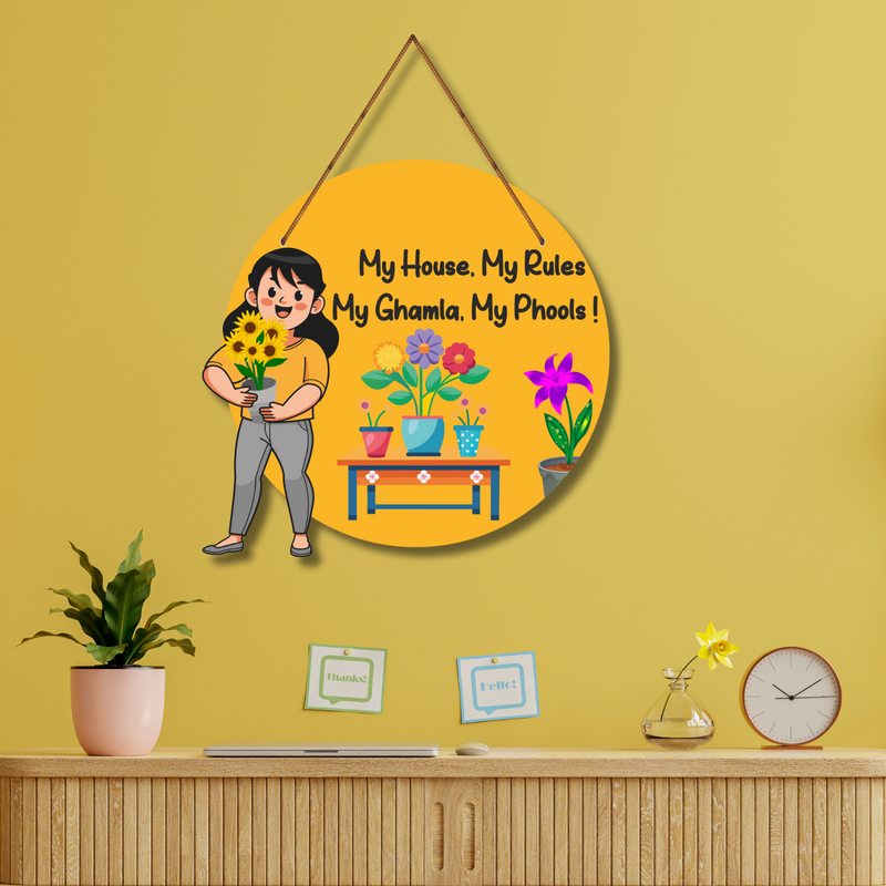 "My House My Rules, My Ghamla My Phools!" Wall Hanging - ICraft asia