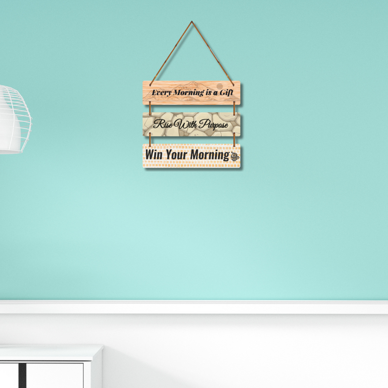 Inspirational Morning Quote Wall Hanging