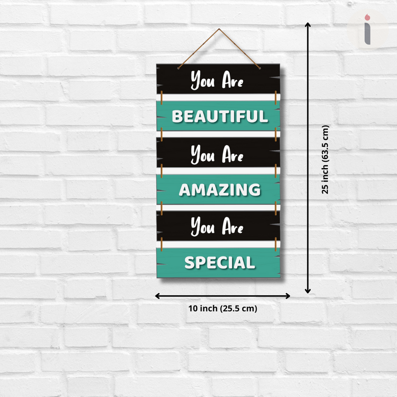 "You Are Beautiful, You Are Amazing, You Are Special" Wall Hanging