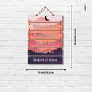 HOPE IS THE ONE THING THAT CAN HELP US GET THROUGH THE DARKEST OF TIME WALL HANGING - ICraft asia