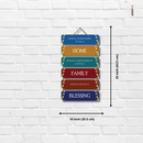 "Having Somewhere to Go is a Home, Having Someone to Love is a Family, Having Both is a Blessing" Wall Hanging - ICraft asia