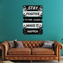 "Stay Positive, Work Hard, Make It Happen" wall hanging - ICraft asia