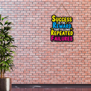 Success Is The Reward Wooden Wall Hanging