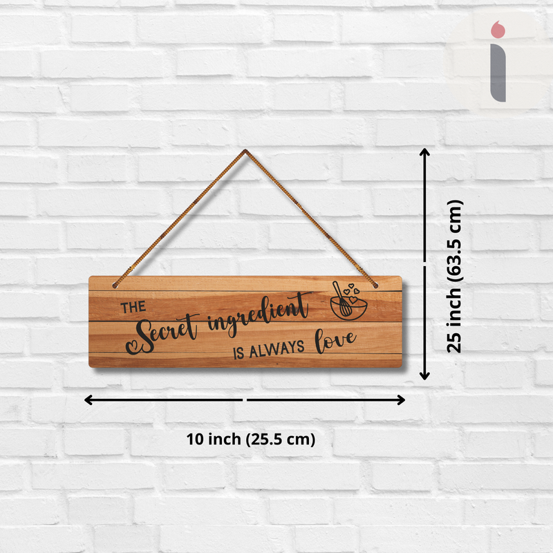 "Secret Ingredient is always Love"  Wall Hanging