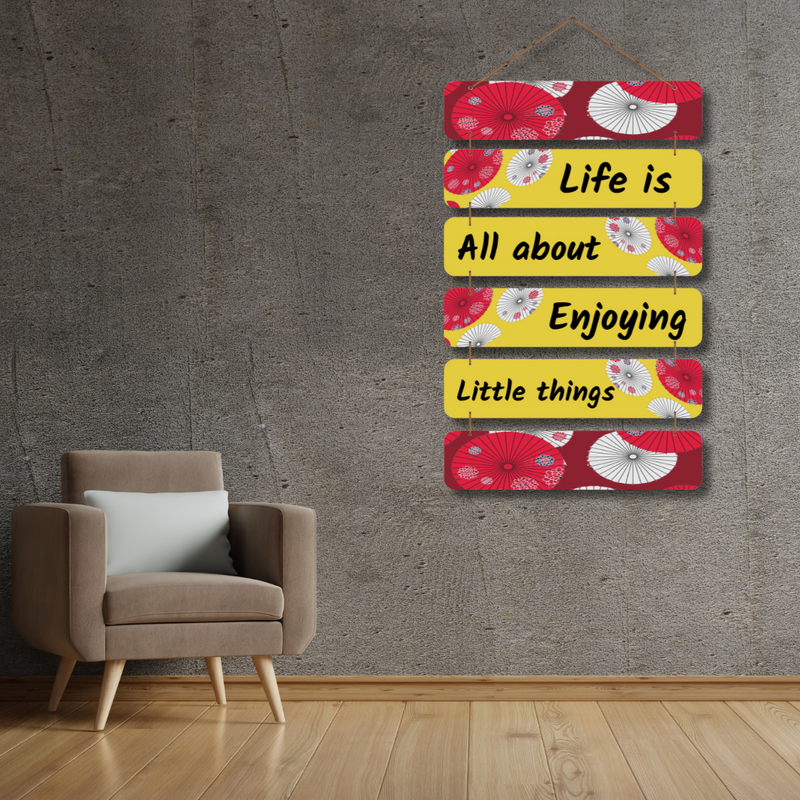 "Life Is All About Enjoying Little Things" Wall Hanging