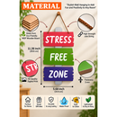 Stress Free Zone Motivational Wall Hanging