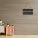 Keep Going – Motivational Wall Hanging