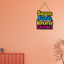 Success Is The Reward Wooden Wall Hanging