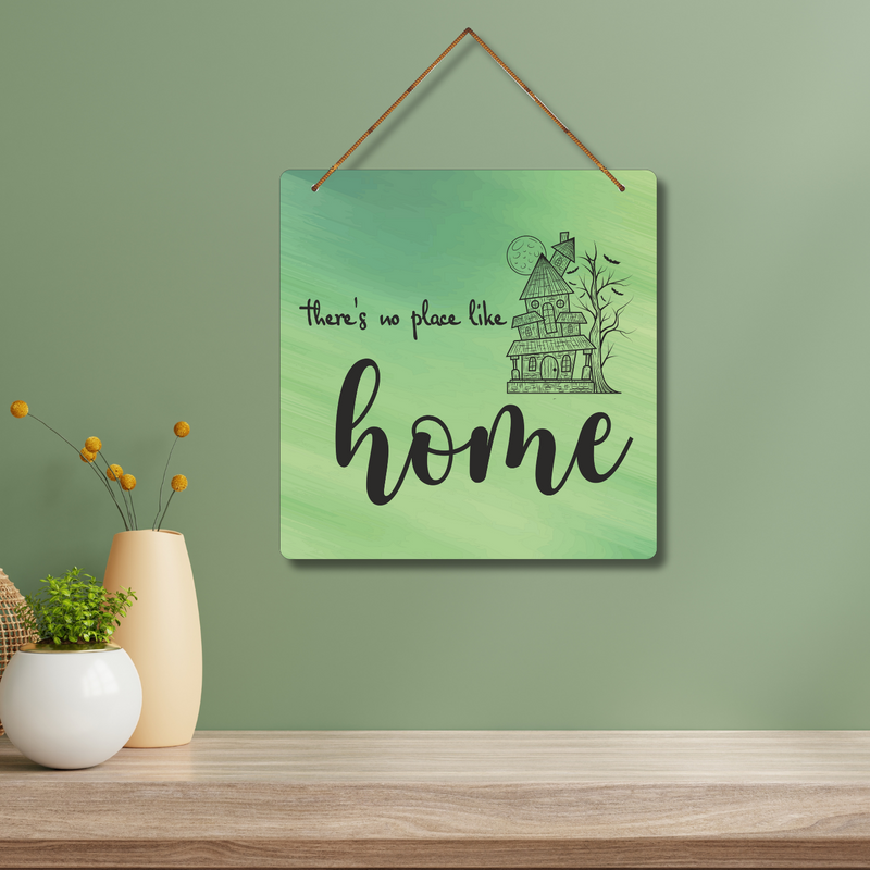 "There's no place like Home"  Wall Hanging