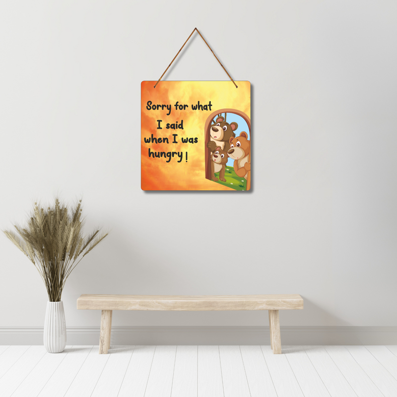 Sorry for what I said when I was hungry  Wall hanging
