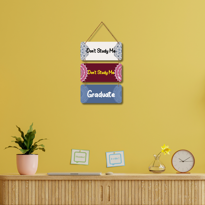 Don't Study Me — Graduate!,Wall Hanging