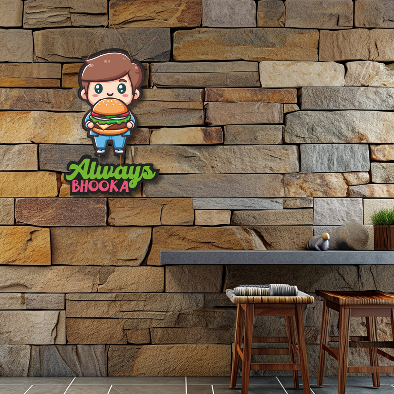 Always Bhooka Wooden Wall Hanging