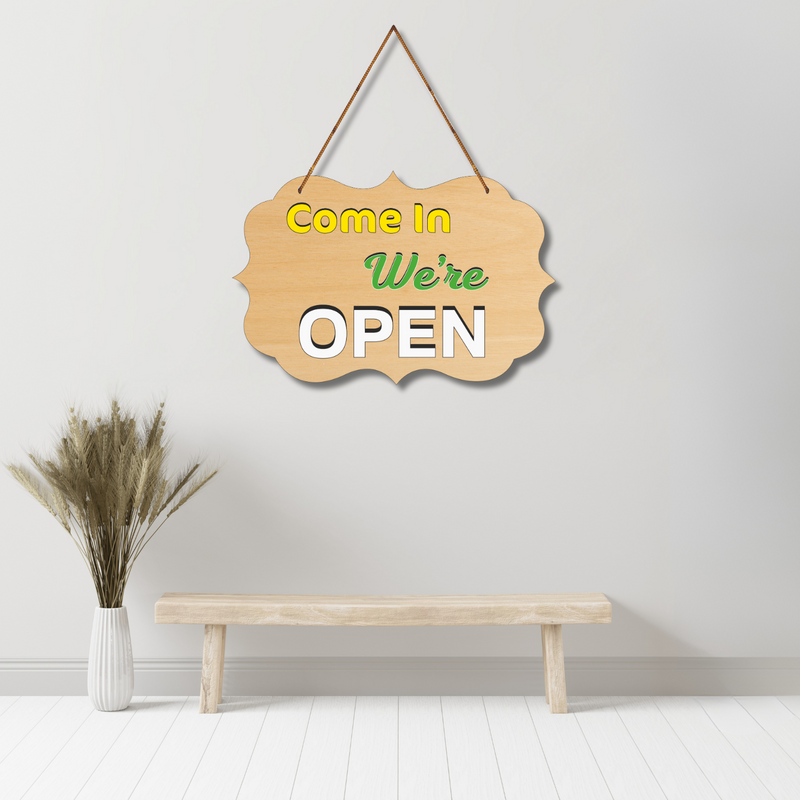 “Come In, We’re Open” Wall Hanging