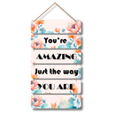 You're amazing Wooden Wall Hanging