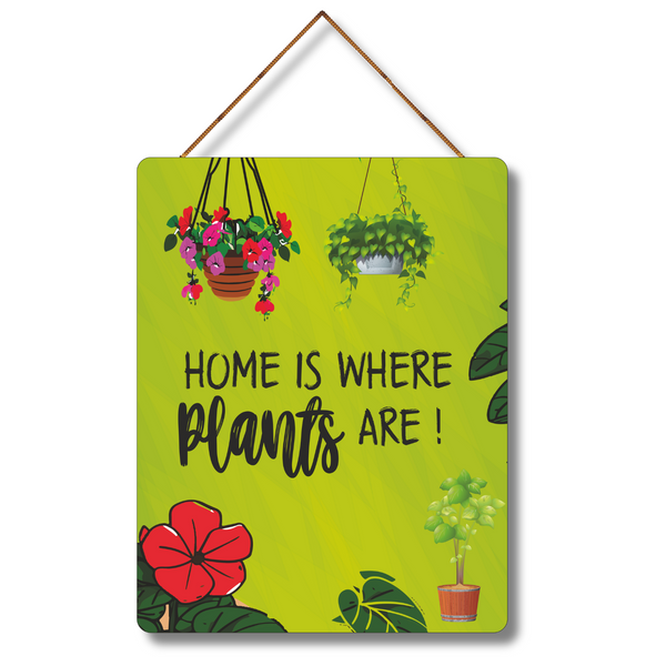 "Home is Where Plants Are"  Wall Hanging