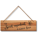"Secret Ingredient is always Love"  Wall Hanging - ICraft asia