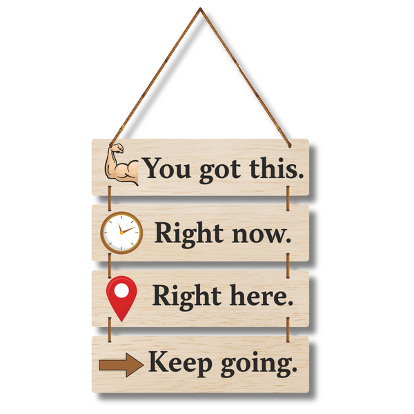 You Got This, Keep Going Wall Hanging