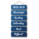 W.E.I.R.D – Embrace Your Uniqueness Wall Hanging