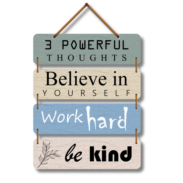 Believe in Yourself, Work Hard, Be Kind Wall Hanging