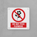 Do Not Pick Flowers Sign