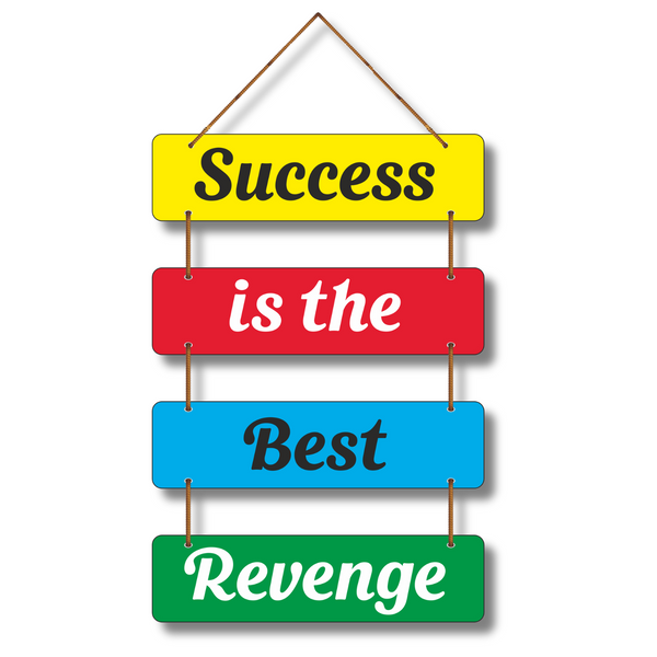 "Secusess is the best revenge"  Wall Hanging