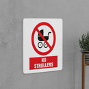 No Strollers Sign