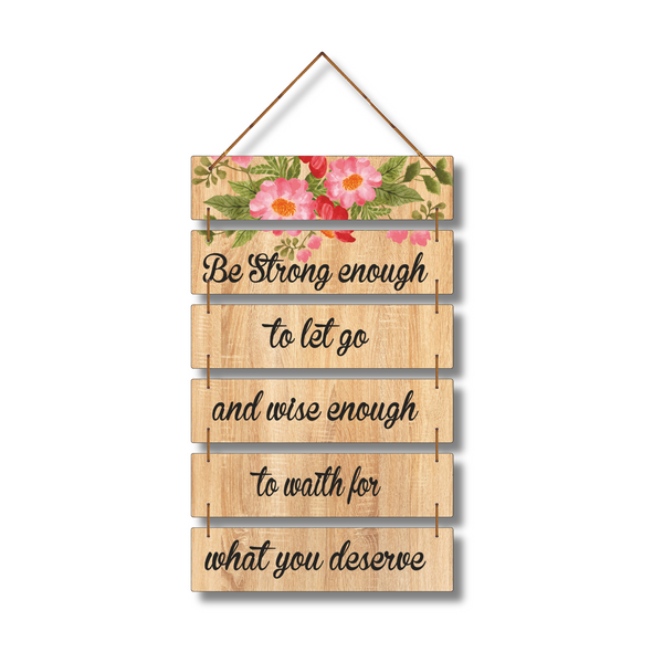 Be Strong & Wise  Wall Hanging