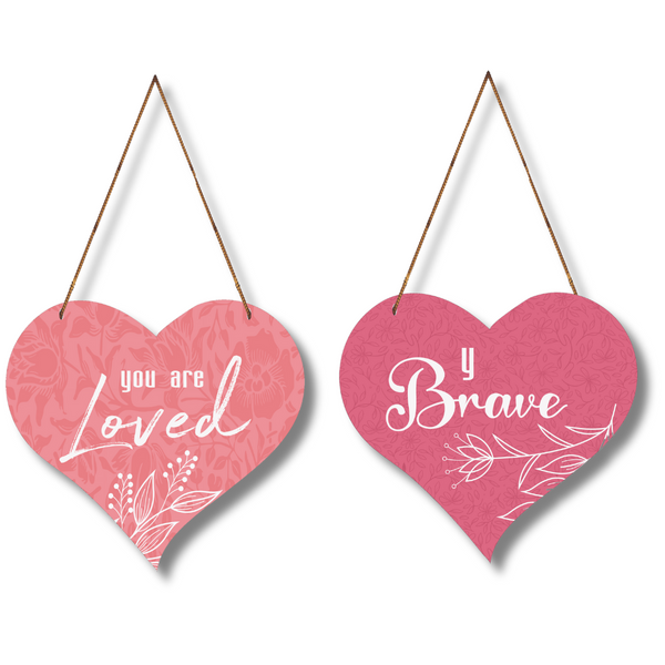 "You Are Brave, You Are Love" wall hanging