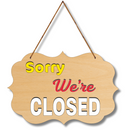 "Sorry we're closed"  Wall Hanging - ICraft asia