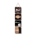 "Just Drink More Coffee" Wall Hanging - ICraft asia