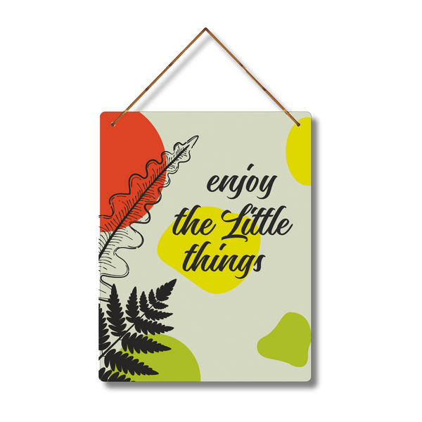 "Enjoy The Little Things" Wall Hanging