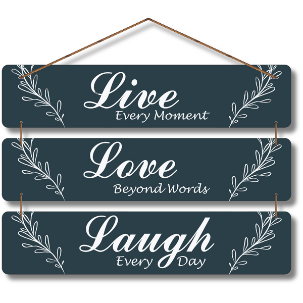 "Live Every Moment, Love Beyond Words" Wall Hanging