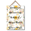 "Sometimes You Will Never Know the Value of a Moment Until It Becomes a Memory" Wall Hanging - ICraft asia