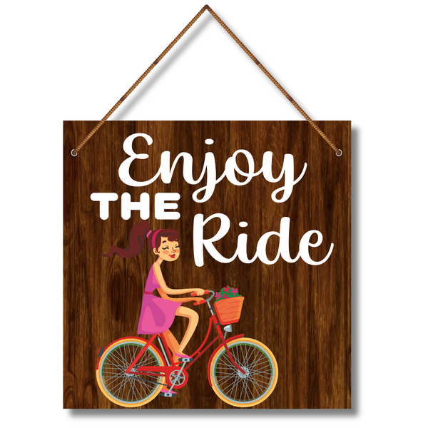 " Enjoy the Ride" Wall Hanging