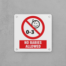 No Babies Allowed Sign